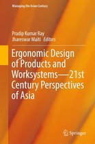 Managing the Asian Century - Ergonomic Design of Products and Worksystems - 21st Century Perspectives of Asia
