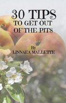 30 Tips to Get Out of the Pits