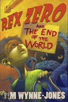 Rex Zero and the End of the World