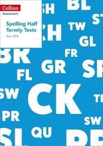 Boek cover Year 3/P4 Spelling Half Termly Tests (Collins Tests & Assessment) van Clare Dowdall