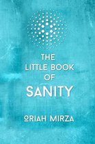 The Little Book of Sanity