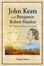 John Keats and Benjamin Robert Haydon