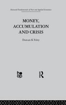 Money, Accumulation and Crisis