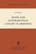 Synthese Historical Library 14 - Sense and Contradiction: A Study in Aristotle