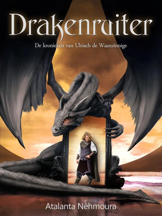 De kronieken van Ulriach de Waanzinnige 2 - Drakenruiter - cover