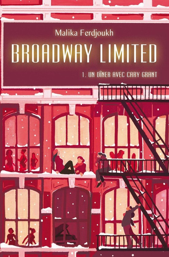 Broadway Limited 1 Broadway Limited Tome 1 Un dîner avec Cary