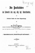 Die Besitzlehre im Entwurfe des ung. allg. bgl. Gesetzbuches Kritische Studie mit einem Gegenantrage