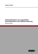 Pramienkalkulation Von Ausgewahlten Extremsportarten in Der Lebensversicherung