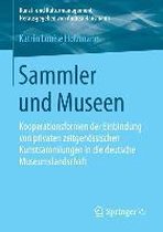 Kunst- und Kulturmanagement- Sammler und Museen