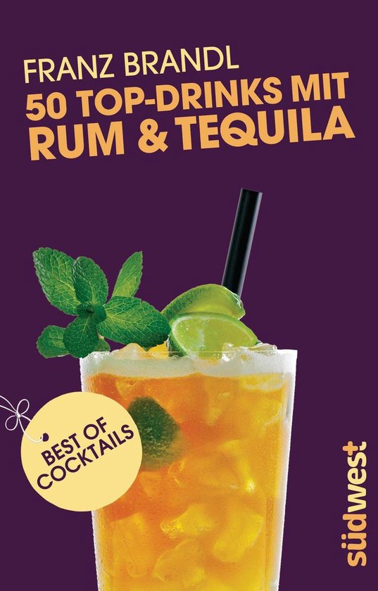 50 Top-Drinks mit Rum und Tequila - cover