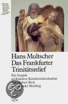 Hans Multscher. Frankfurter Trinitätsrelief
