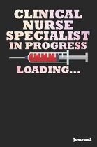 Clinical Nurse Specialist in Progress Journal