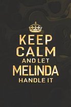 Keep Calm and Let Melinda Handle It