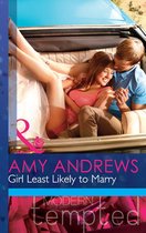 Girl Least Likely to Marry (Mills & Boon Modern Tempted) (The Wedding Season - Book 2)