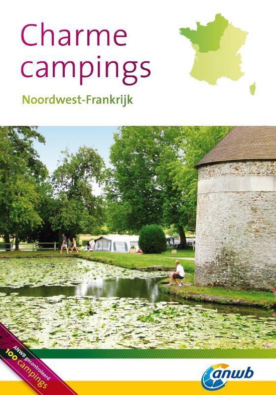 Cover van het boek 'Charmecampings Noordwest-Frankrijk' van  ANWB