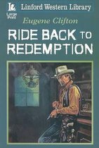 Ride Back to Redemption