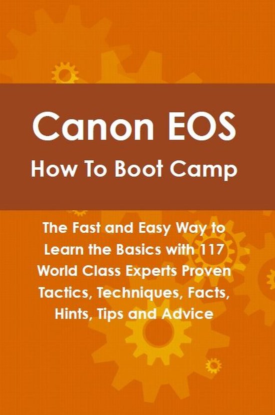 Canon EOS How To Boot Camp: The Fast and Easy Way to Learn t ... - cover