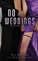 No Weddings- No Weddings