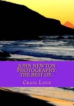 John Newton Photography: The Best of...