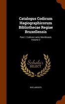 Catalogus Codicum Hagiographicorum Bibliothecae Regiae Bruxellensis