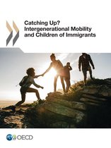Questions sociales/Migrations/Santé - Catching Up? Intergenerational Mobility and Children of Immigrants