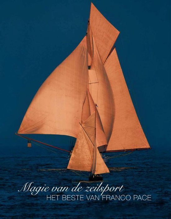 Cover van het boek 'Magie van de zeilsport' van Franco Pace