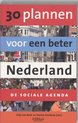 30 Plannen Voor Een Beter Nederland