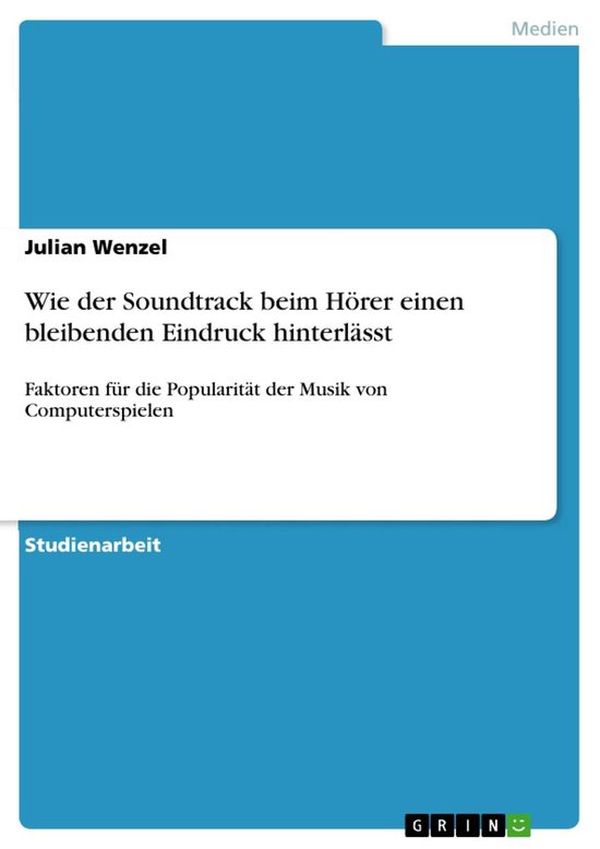 Wie der Soundtrack beim Hörer einen bleibenden Eindruck hin ... - cover