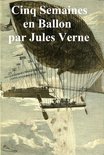 Cinq Semaines en Ballon, Voyage de Decourvertes en Afrique par Trois Anglais (in the original French)