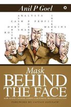 Mask Behind the Face