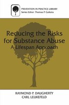 Prevention in Practice Library - Reducing the Risks for Substance Abuse