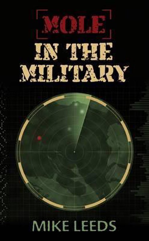 Mole in the Military, Mike Leeds 9781846245923 Boeken