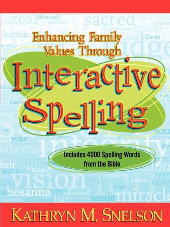 Enhancing Family Values Through Interactive Spelling - cover