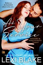 Masters and Mercenaries: Topped 4 - At Your Service