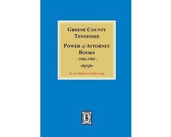 Greene County, Tennessee Power of Attorney Books, 1806-1904.