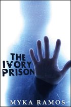 The Ivory Prison 1 - The Ivory Prison