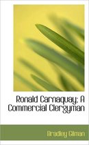 Ronald Carnaquay; A Commercial Clergyman