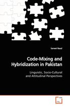 Code-Mixing and Hybridization in Pakistan