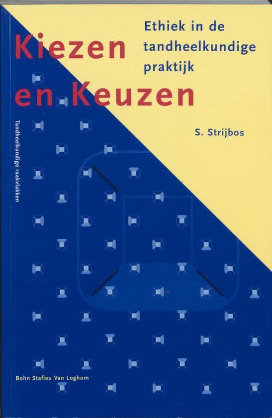 Cover van het boek 'Kiezen en keuzen / druk 1' van S. Strijbos