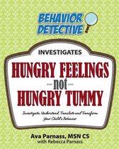 Hungry Feelings Not Hungry Tummy