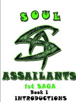 Soul Assailants Book I