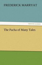 The Pacha of Many Tales
