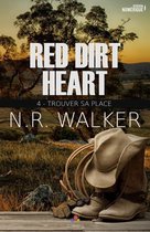 Red dirt heart 4 - Trouver sa place