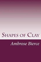 Shapes of Clay