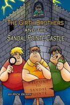 The Girth Brothers and the Sandal Pointe Castle