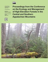 Proceedings from the Confrence on the Ecology and Management of High- Elevation Forests in the Central and Southern Appalachian Mountains