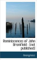 Reminiscences of John Bromfield