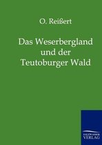 Das Weserbergland und der Teutoburger Wald