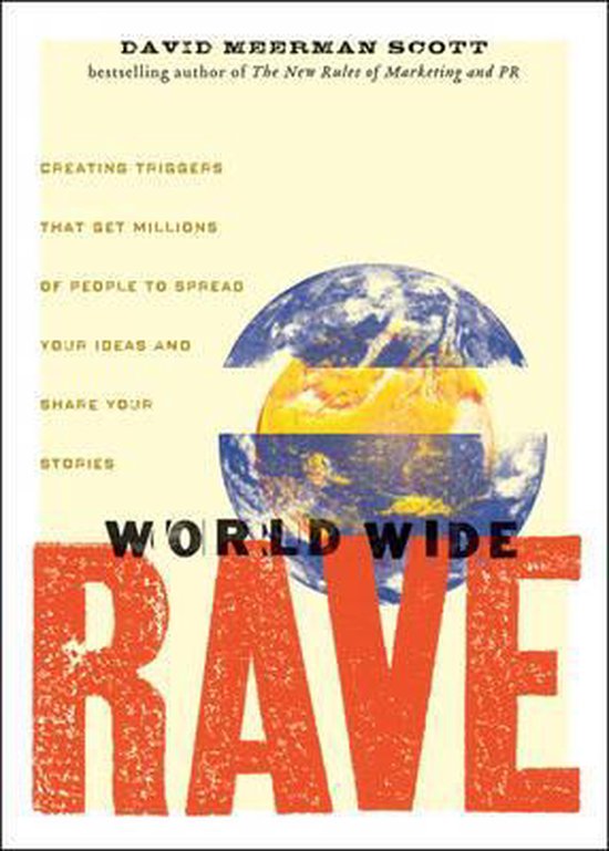 david-meerman-scott-world-wide-rave