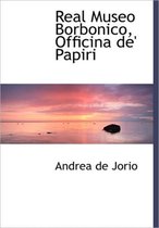 Real Museo Borbonico, Officina de' Papiri